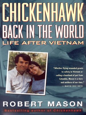 cover image of Chickenhawk: Back in the World: Life After Vietnam